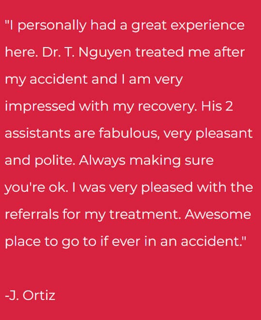 Red colored testimonial from J. Ortiz saying Dr. Thanh Nguyen saying I had a great experience with Dr. Thanh Nguyen